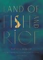 Land of Fish and Rice: Recipes from..., Dunlop, n/a Fuc