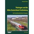 Frister, Thomas: Thüringen und die Mitte-Deutschland-Verbindung