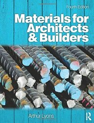 Materials for Architects and Builders by Lyons, Arthur 1856175197 FREE Shipping