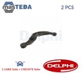 TC6796 LINKS RECHTS QUERLENKER SATZ HINTEN OUTER OBERE DELPHI 2PCS NEU