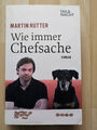 Wie immer Chefsache von Martin Rütter (2010, Taschenbuch) Zustand sehr gut