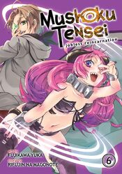 Mushoku Tensei: Jobless Reincarnation (Manga) Vol. 6 | Rifujin Na Magonote