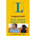 Langenscheidt. Hund-Deutsch / Deutsch-Hund. Martin Rütter