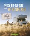 Wochenend' und Wohnmobil | Michael Moll, Hans Zaglitsch, Petra Lupp, Martin Klug