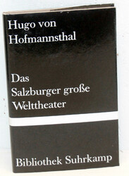 Hugo von Hofmannsthal - DAS SALZBURGER GROßE WELTTHEATER