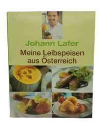 Johann Lafer Meine Leibspeisen aus Österreich Kochbuch Buch