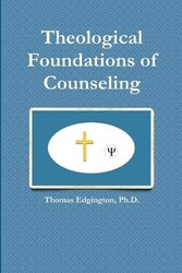 Ph.D., Dr. Thomas Edgington Theological Foundations of Counseling (Taschenbuch)Ein weiterer großartiger Artikel von Rarewaves