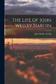 Das Leben des John Wesley Hardin