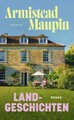 Armistead Maupin Landgeschichten