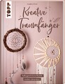 Kreative Traumfänger, Josephine Kirsch