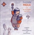 Paula und die Leichtigkeit des Seins von Zoran Drve... | Buch | Zustand sehr gut