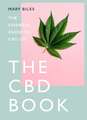 THE CBD BOOK: The Essential Guide to CBD Oil, Biles, Mary, Neuzustand, Buch
