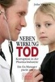 Nebenwirkung Tod: Korruption in der Pharma-Industrie... | Buch | Zustand wie neu