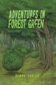 Diane Tunick | Adventures in Forest Green | Taschenbuch | Englisch (2019)