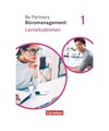 Be Partners - Büromanagement 1. Ausbildungsjahr: Lernfelder 1-4. Lernsituatione