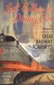 Last Call for the Dining Car: The Telegraph Book of Great Railway Journeys (Da,