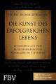 Die Kunst des erfolgreichen Lebens