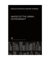 Images of the Urban Environment, Douglas Pocock, Ray Hudson