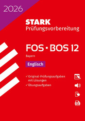 STARK Englisch 12. Klasse - Abitur FOS/BOS 2026 Bayern - Prüfungsvorbereitung