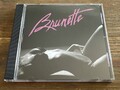 BRUNETTE - Rough Demos   (2014 IMPORT) Johnny Gioeli / HARDLINE / AXEL RUFI PELL