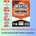 Topps Match Attax Bundesliga 2024/2025 - Puzzle & DFL-Karten aussuchen - 24/25
