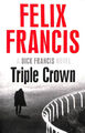 Triple Crown by Francis, Felix