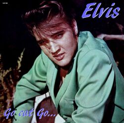 ELVIS PRESLEY "Go cat Go" (33t + CD) 