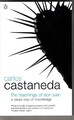 Die Lehren von Don Juan: Ein Yaqui-Weg der Erkenntnis: Carlos Castaneda