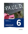P.A.U.L. D. [Paul 6]. Arbeitsheft. Gymnasien in Baden-Württemberg u.a.: Persön