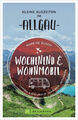 Kleine Auszeiten im Allgäu / Wochenend und Wohnmobil Bd.5|Mareike Busch|Deutsch