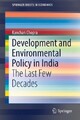 Entwicklungs- und Umweltpolitik in Indien: Die letzten Jahrzehnte