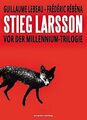 Stieg Larsson: Vor der Millennium-Trilogie von Lebe... | Buch | Zustand sehr gut