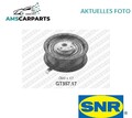 SPANNROLLE FÜR ZAHNRIEMEN LINKS GT35717 SNR NEU OE QUALITÄT