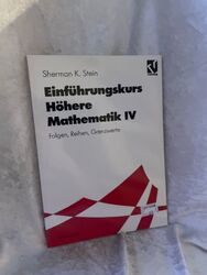Einführungskurs höhere Mathematik, Bd.4, Folgen, Reihen, Grenzwerte (uni-script)