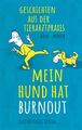 Mein Hund hat Burnout Geschichten aus der Tierarztpraxis Hans Mauer Buch 144 S.