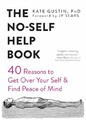 The No-Self Help Book: Forty Reasons to Get Over Your Buch Non-Duality Press