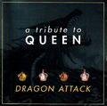 Dragon Attack "A Tribute To Queen" aus großer Sammlung