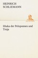 Ithaka der Peloponnes und Troja (TREDITION CLASSICS... | Buch | Zustand sehr gut
