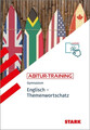 STARK Englisch - Abitur-Training - Themenwortschatz