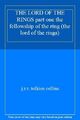 THE LORD OF THE RINGS part one the fellowship of the ring (the lord of the rin,