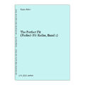 The Perfect Fit (Perfect-Fit-Reihe, Band 1) Atkin, Kara: