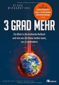 3 Grad mehr: Ein Blick in die drohende Heißzeit und... | Buch | Zustand sehr gut