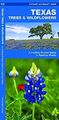 Texas Trees & Wildflowers: A Folding Pocket Guide t... | Buch | Zustand sehr gut