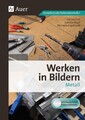 Werken in Bildern - Metall Christa Troll