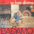 7" Balsamo/Se Fossi Diversa (Italy)