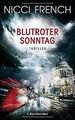 Blutroter Sonntag: Thriller Bd. 7 (Psychologin Fr... | Buch | Zustand akzeptabel