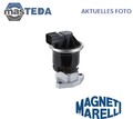571822112115 AGR-VENTIL ABGASRÜCKFÜHRVENTIL MAGNETI MARELLI NEU OE QUALITÄT