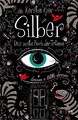 Silber - Das erste Buch der Träume, Kerstin Gier