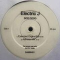 Electric J - Soo Good - gebrauchte Vinyl Schallplatte 12 - 22 - Promo - A1177z