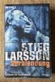 Buch Taschenbuch Roman STIEG LARSSON „Verblendung“ Heyne ISBN 978-3-453-43245-1